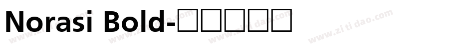 Norasi Bold字体转换